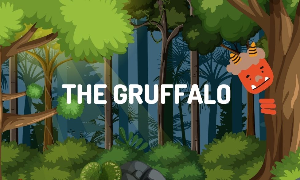 The Gruffalo Saturday The Gruffalo Saturday
